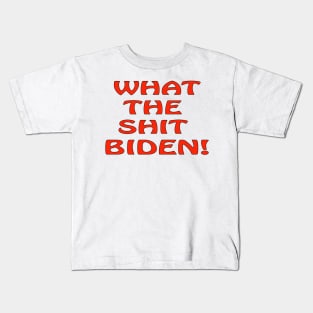 WTF Biden Kids T-Shirt